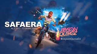 SAFAERA… (Aleteo, Guaracha) • (JEYSON QUIROZ) • Remix 2020