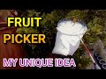 Fruit picker  my unique idea  binder clips