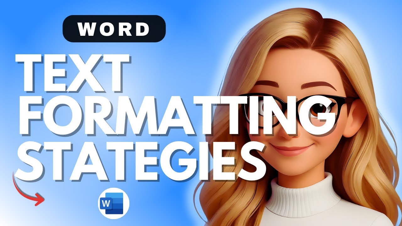 MS Word Text Formatting Strategies - 2026