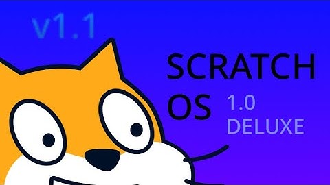 Scratch OS 1.0 Deluxe!