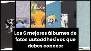 Album fotos autoadhesivo: Los 6 mejores álbumes de fotos autoadhesivos que debes conocer