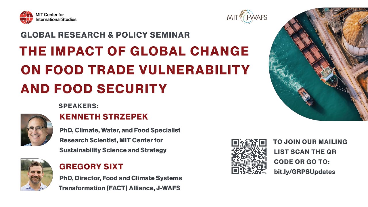GR&P Seminar: The Impact of Global Change on Food Trade Vulnerability and Food Security