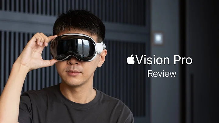 Apple Vision Pro 开箱评测：梦想照进现实 - 天天要闻