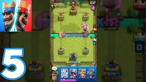Clash Royale -  Gameplay Walkthrough Part 5 (iOS, Android)