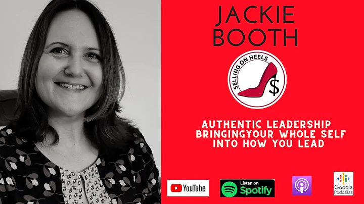 Jackie Booth Authentic Leadership  Bringing your w...