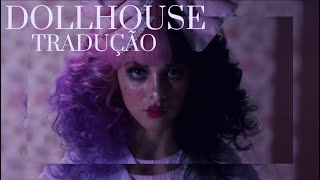 Melanie Martinez - Dollhouse (Tradução+ Coraline) 
