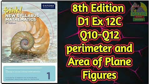 Q10-Q12 || Ex-12C || D1-8th edition || Perimeter and Area of plane Figures