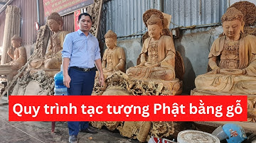Quy Trình Chế Tác Tượng Phật Bằng Gỗ - Chia Sẻ Của Nghệ Nhân Xưởng Đồ Thờ Đức Hiệp