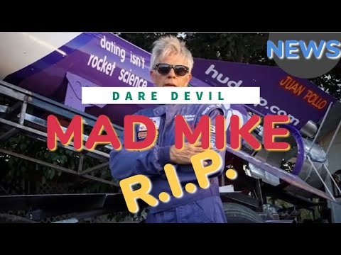 Daredevil 'Mad Mike' Hughes Dies-Flat Earth Rocket