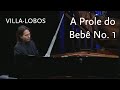 A Prole do Bebê No. 1 • Villa-Lobos • Horacio Lavandera