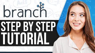 Branch.io Tutorial 2024: How To Use Branch.io For Beginners (Step-By-Step) screenshot 3