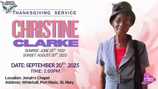 Thanksgiving Service for the Life of Christine "MISS CHRISTY" Clarke