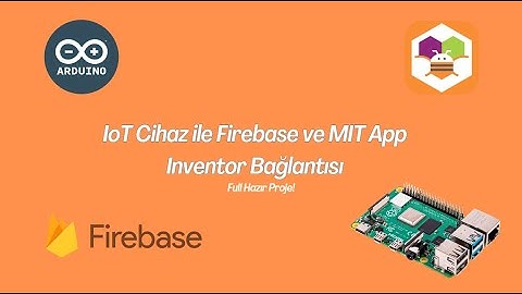IoT Ürün ile Firebase ve MIT App Inventor Kullanarak Proje Geliştiriyoruz! #iot  #mitappinventor
