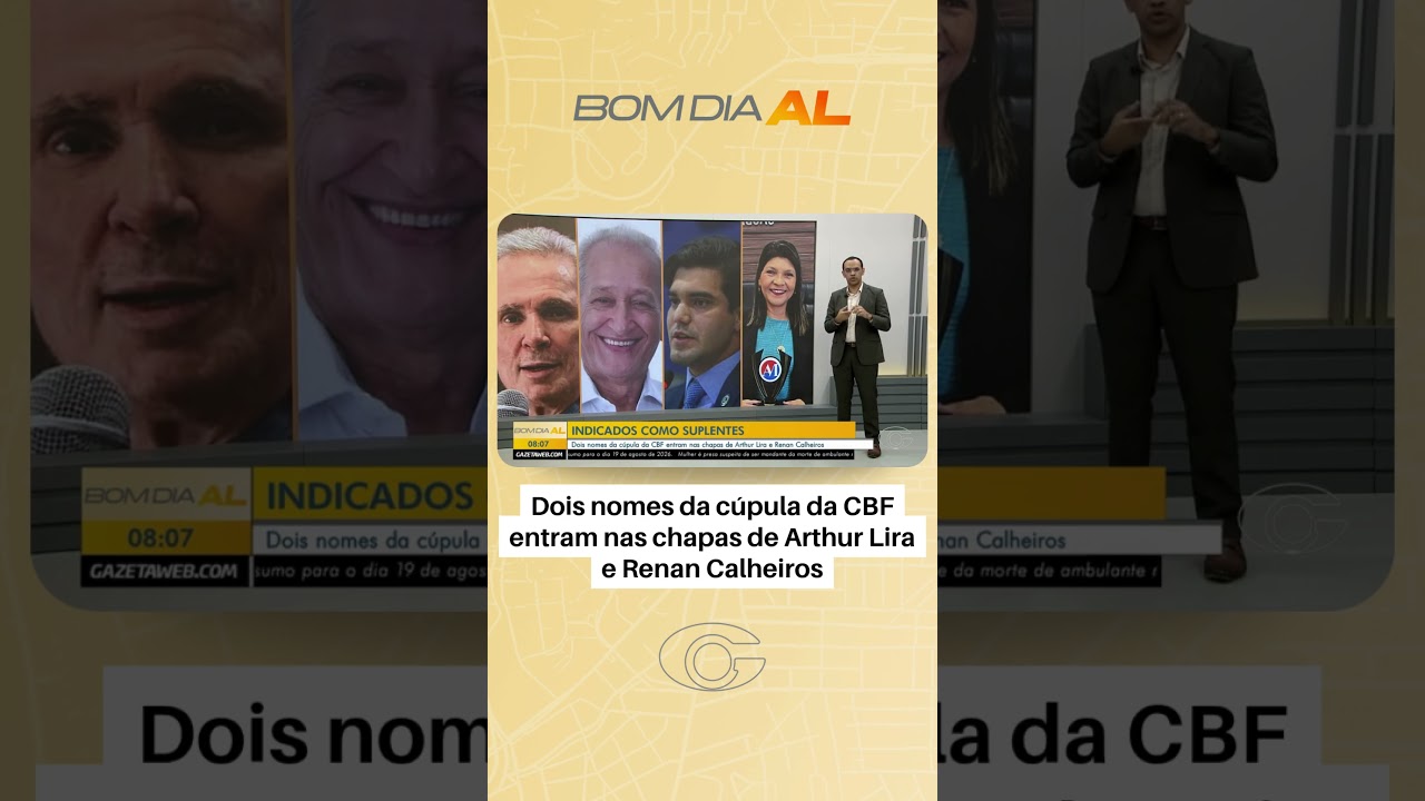 Dois nomes da cúpula da CBF entram nas chapas de Arthur Lira e Renan Calheiros