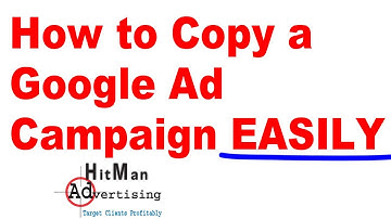 How to Copy Google Ad Campaigns