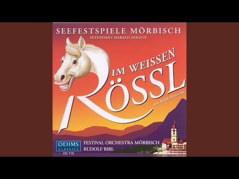 Im weissen Rossl (White Horse Inn), Act I: Wenn das Barometer wieder Sommer macht - Im Weissen Rossl am Wolfgangsee