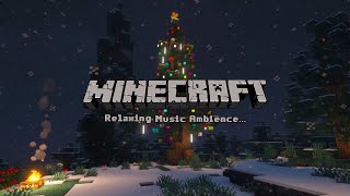 Christmas season... its time to rest (relaxing Minecraft music with Cozy campfire sounds)