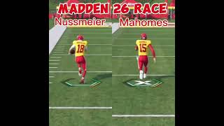 Madden NFL 26 Race - Garrett Nussmeier Vs Patrick Mahomes 100 Yard Race