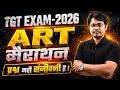 TGT-EXAM 2026 | ART(कला ) | मैराथन 🔥 | प्रश्न नहीं संजीवनी है !🧾| BY KUMAR KAUSHAL SIR