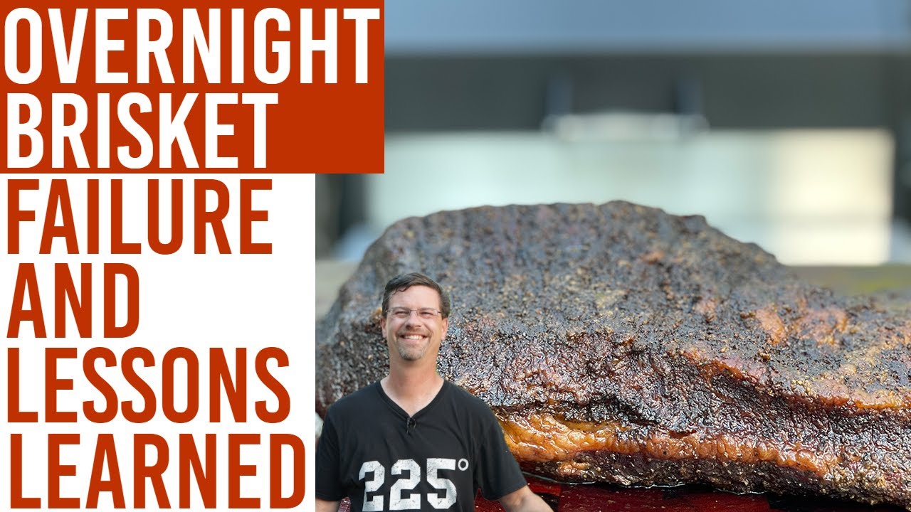 Overnight Brisket Cook On A Pellet Grill Fail And Lessons Learned