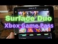 Xbox game pass on the surface duo! Gameplay