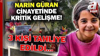 Narin Cinayeti Davasında Kritik Gelişme...  3 Kişi Tahliye Edildi! | A Haber