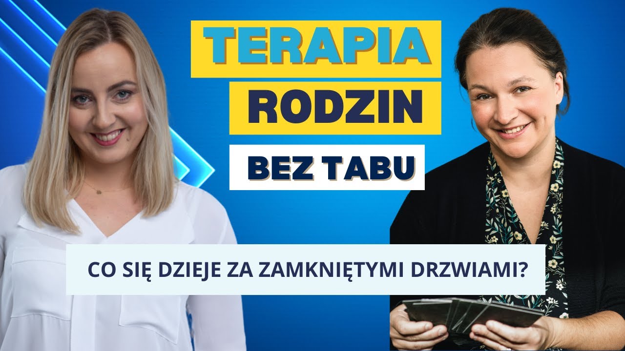 Terapia rodzin bez tabu. Co się dzieje zamkniętymi drzwiami