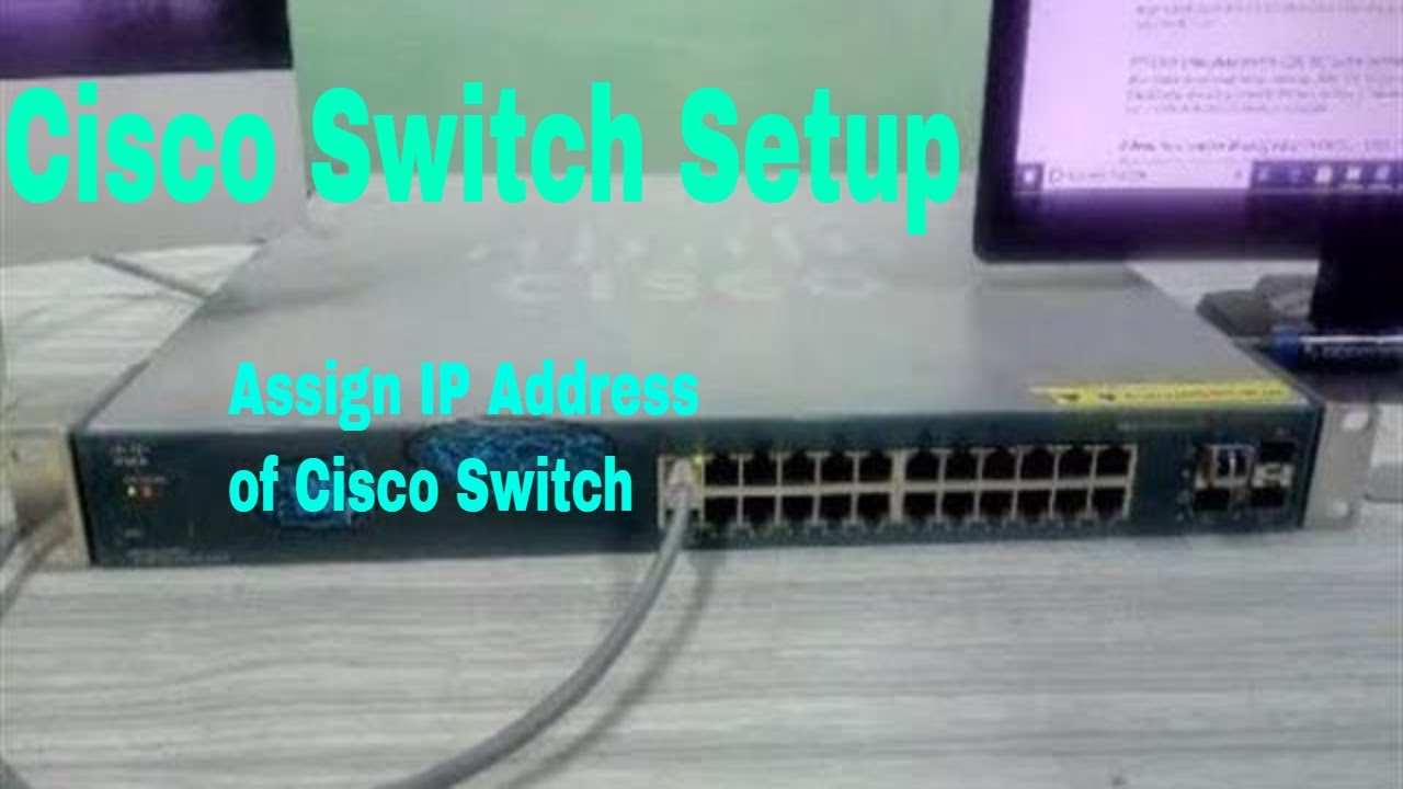 assign ip switch cisco