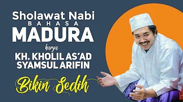 Sholawat Nabi 🔴 Sholawat Merdu Bahasa Madura Karya KH  Kholil As'ad - Sholawat Terbaru