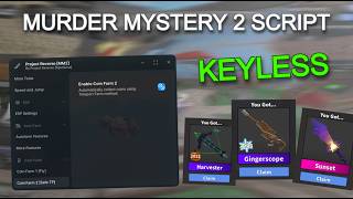 [BEST] MURDER MYSTERY 2 SCRIPT | AutoFarm, SilentAim, ESP | *KEYLESS*