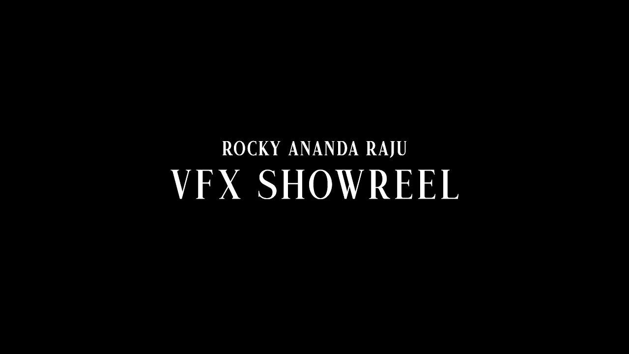 Rocky Ananda Raju - VFX Showreel 2024 - YouTube