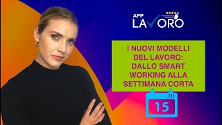 I nuovi modelli del lavoro: dallo smart working alla settimana corta - AppLavoro.it