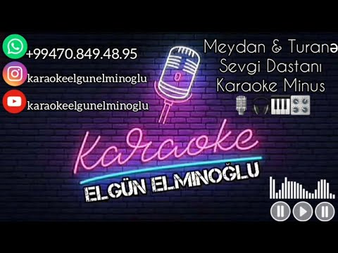 Meydan Esgerov&Turane Babayeva-Sevgi Dastani Karaoke2023