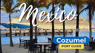 Cruise Port Guides - Cozumel Cruise Port Guide in Cozumel Mexico
