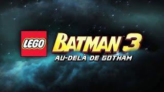 Lego Batman 3  Gameplay Trailer