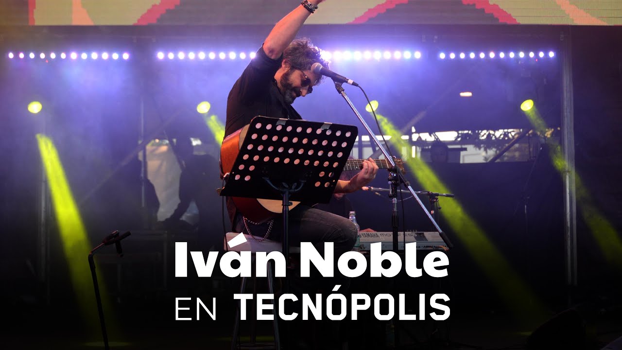 Iván Noble en Tecnópolis ❤️🔥