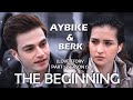 Aybike and Berk Edit |PART 1 ENG SUB SEASON 1| AYBER their story | KARDESLERIM |From hate to love 2 Download Mp4