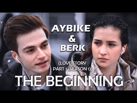 Aybike and Berk Edit |PART 1 ENG SUB SEASON 1| AYBER their story | KARDESLERIM |From hate to love 2