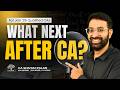 What Next After CA? For Jan 26 Qualified CAs