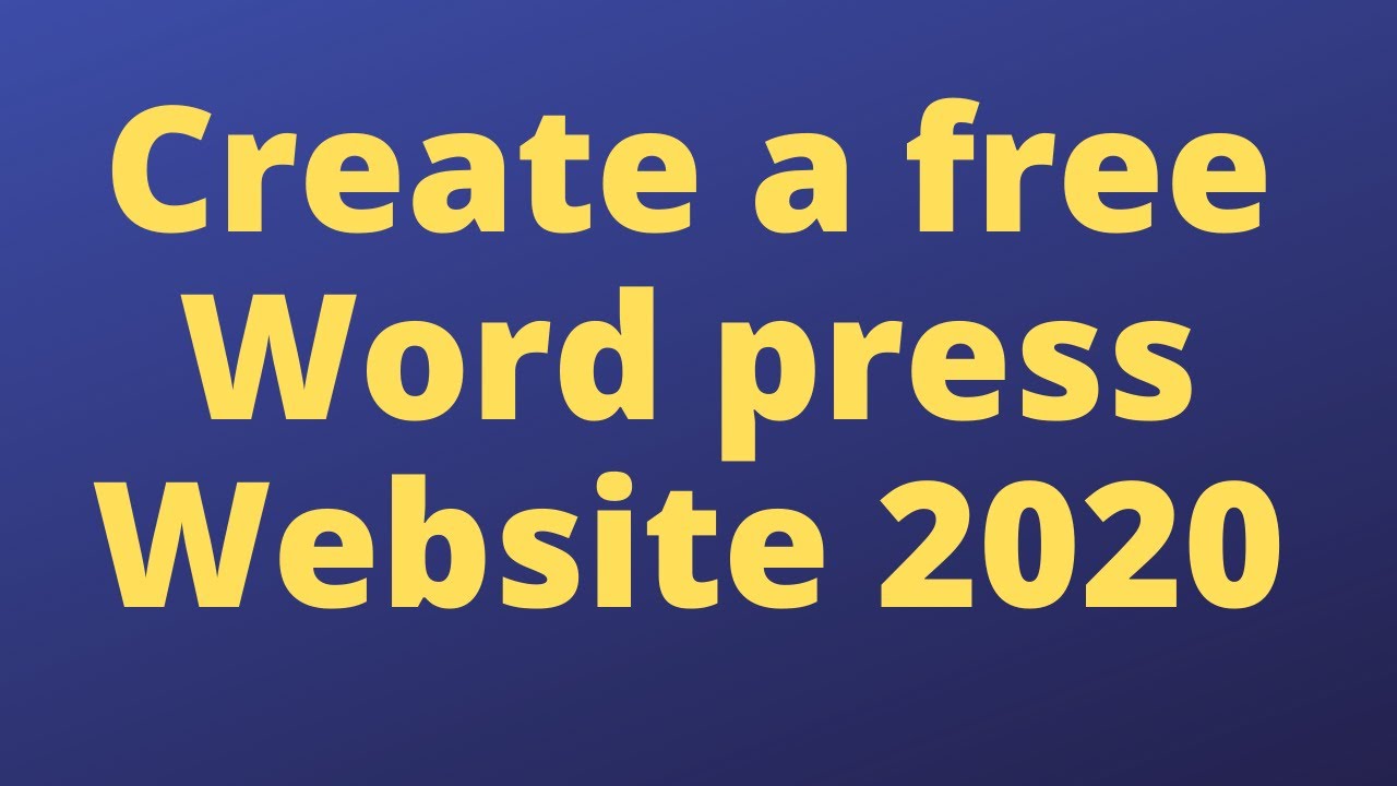 How to create free Wordpress website for Beginners 2020| Make a website