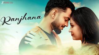 Ranjhana - Official Music Video | Sappy | B Happy | Shajaad Khan