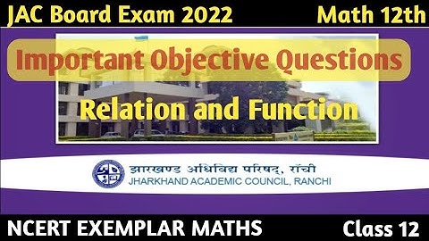 JAC Board 12 math objective question 2022 | NCERT Exemplar Class 12 | Ch - 1 | Relation and Function