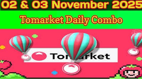 Tomarket Daily Combo 02 November 2025 | Tomarket Daily Combo Today |Tomarket combo​