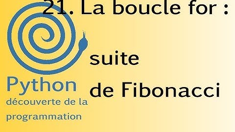 21. Boucle for : suite de Fibonacci