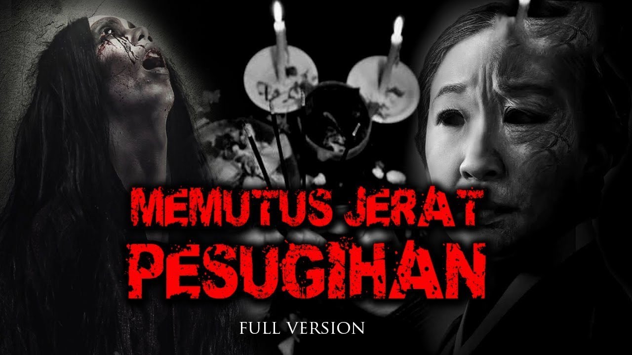 MEMUTUS JERAT PESUGIHAN / FULL VERSION