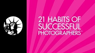 21 Habits of Successful Photographers - #3: Focus