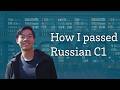 I Passed C1 Russian on First Try — Here’s How I Did It