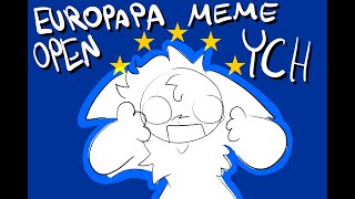 [CLOSED] EUROPAPA | original (??) animation meme | ych