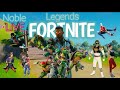 Fortnite Legends Noble LIVE