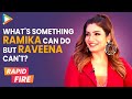 ROFL: Raveena Tandon: "Ramika will make Rocky & Adheera wear a saree and..."| Rapid Fire